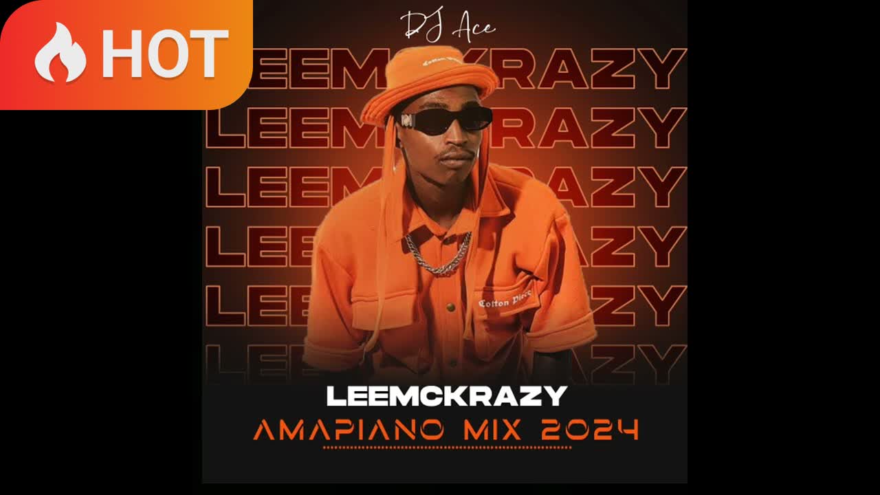 Leemckrazy | Amapiano Mix 2024 | DJ Ace ♠️