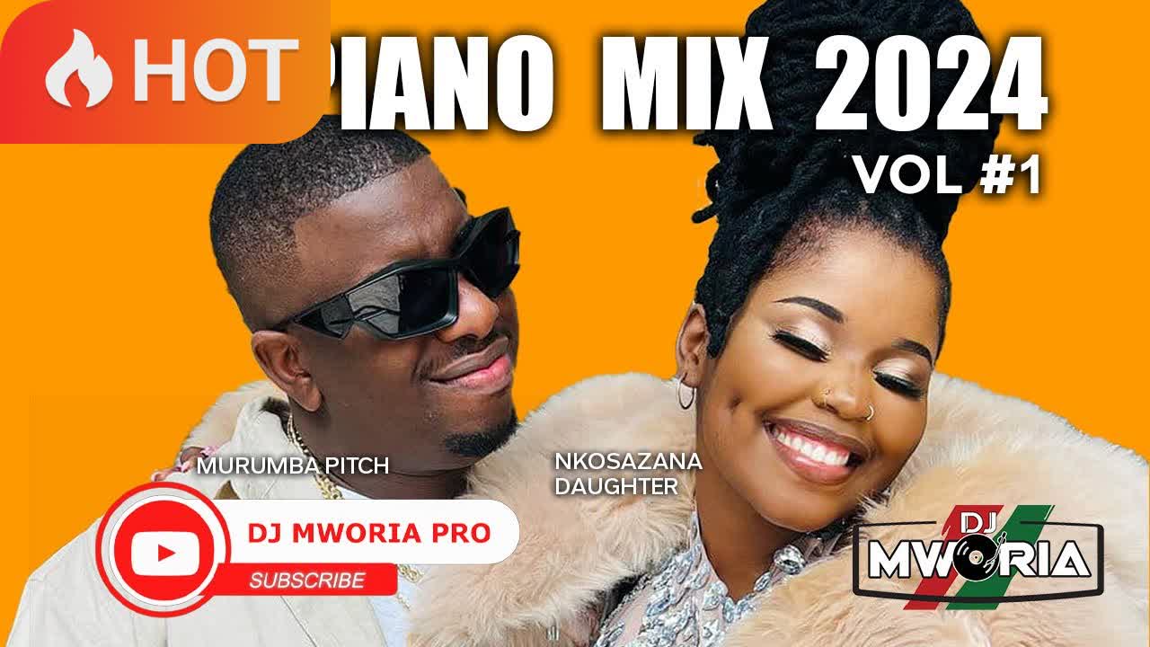 BEST SA AMAPIANO VIDEO MIX 2024 | NKOSAZANA DAUGHTER, MASTER KG,KENEILWE, MURUMBA PITCH BY DJ MWORIA
