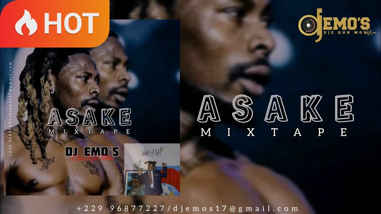 ASAKE MIXTAPE [AFROBEATS/AMAPIANO] [WORK OF ART ALBUM] DJ EMO'S DjêKonMon