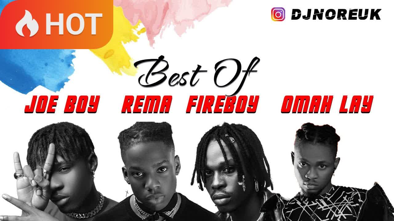 BEST OF REMA JOE BOY FIREBOY DML & OMAY LAY + OXLADE  MIX 2021 BY @DJNORE LATEST SONGS (NEW & OLD)