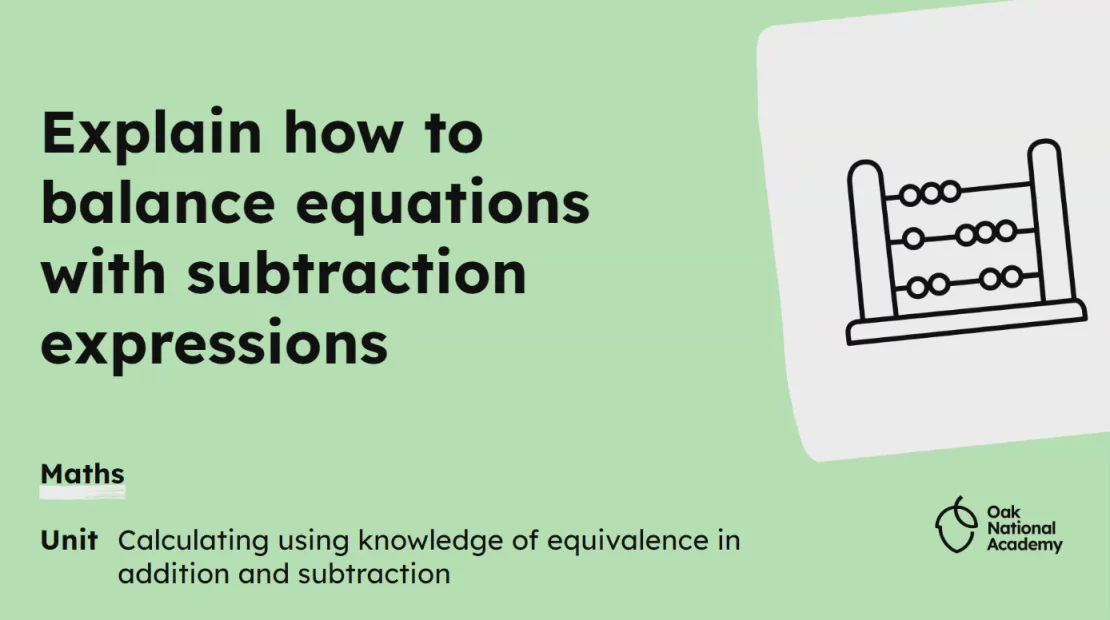 Explain how to balance equations with subtraction expressions