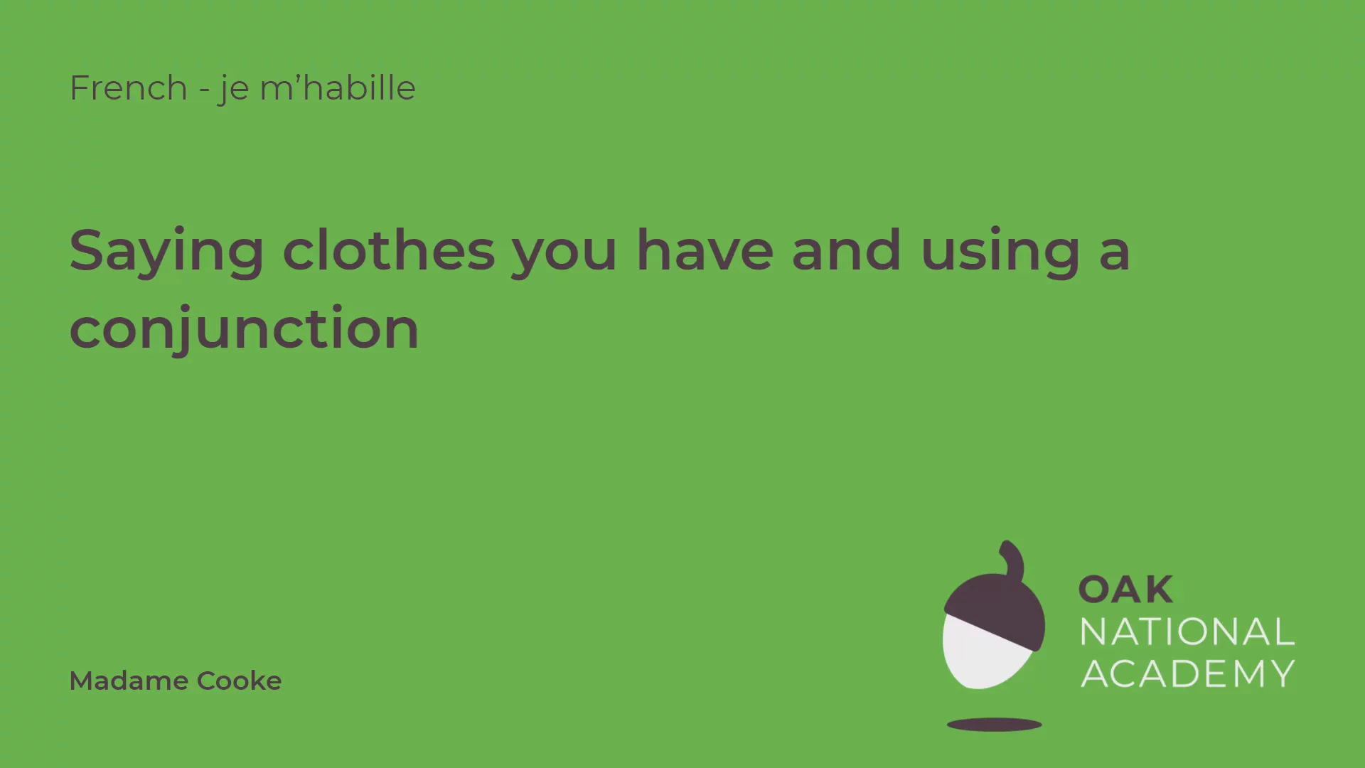 Saying clothes you have and using a conjunction