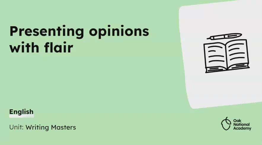 Presenting opinions with flair