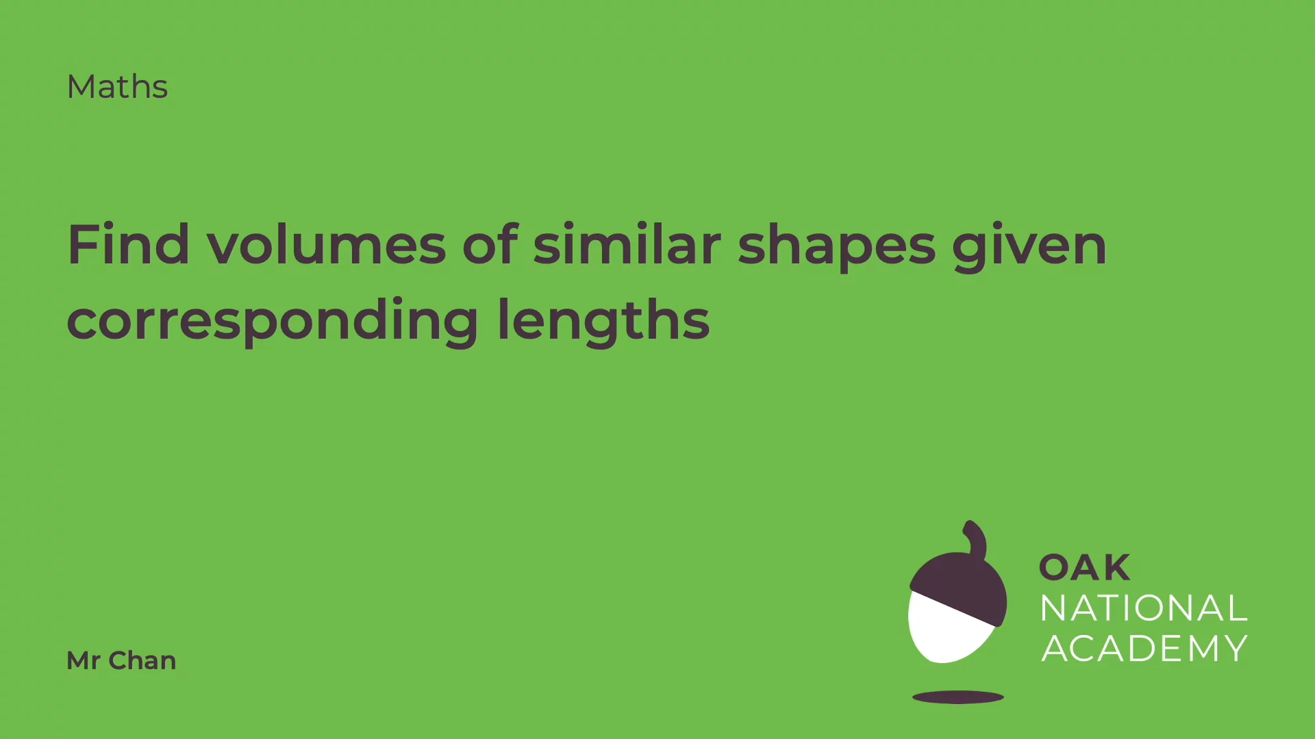Find volumes of similar shapes given corresponding lengths