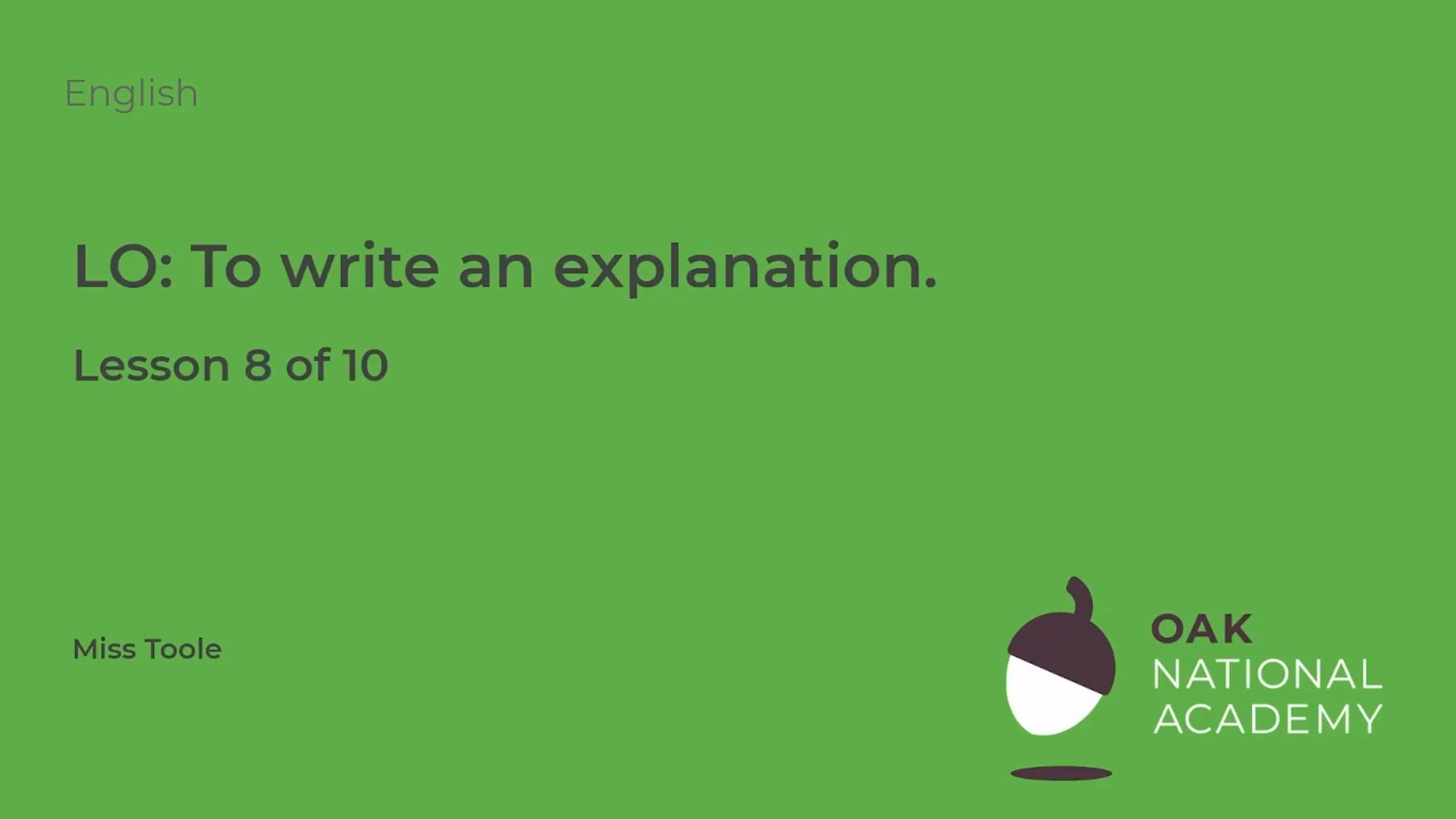 To write an explanation (Part 1)