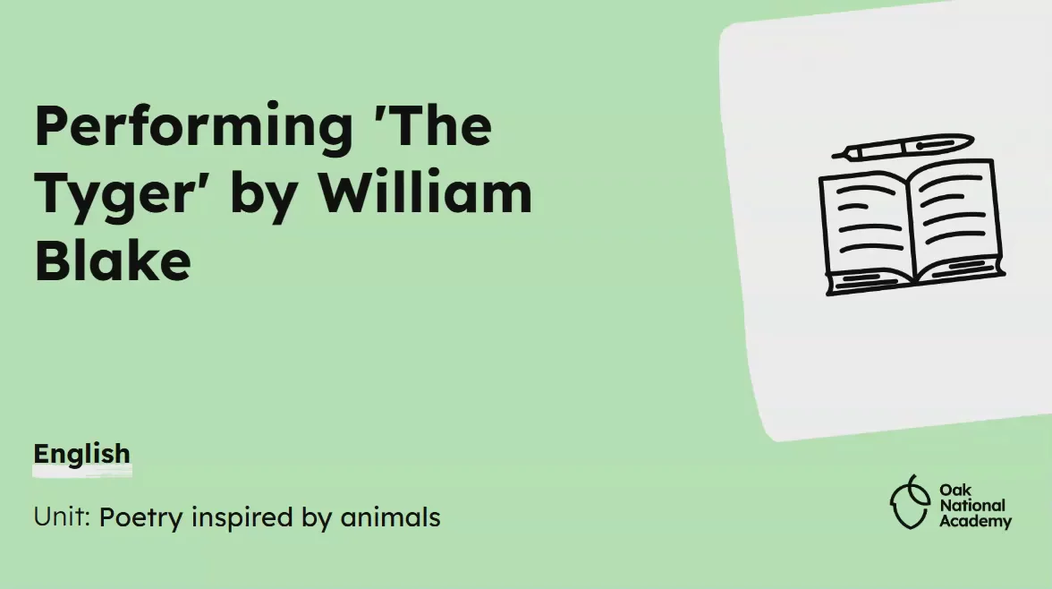 Performing 'The Tyger' by William Blake