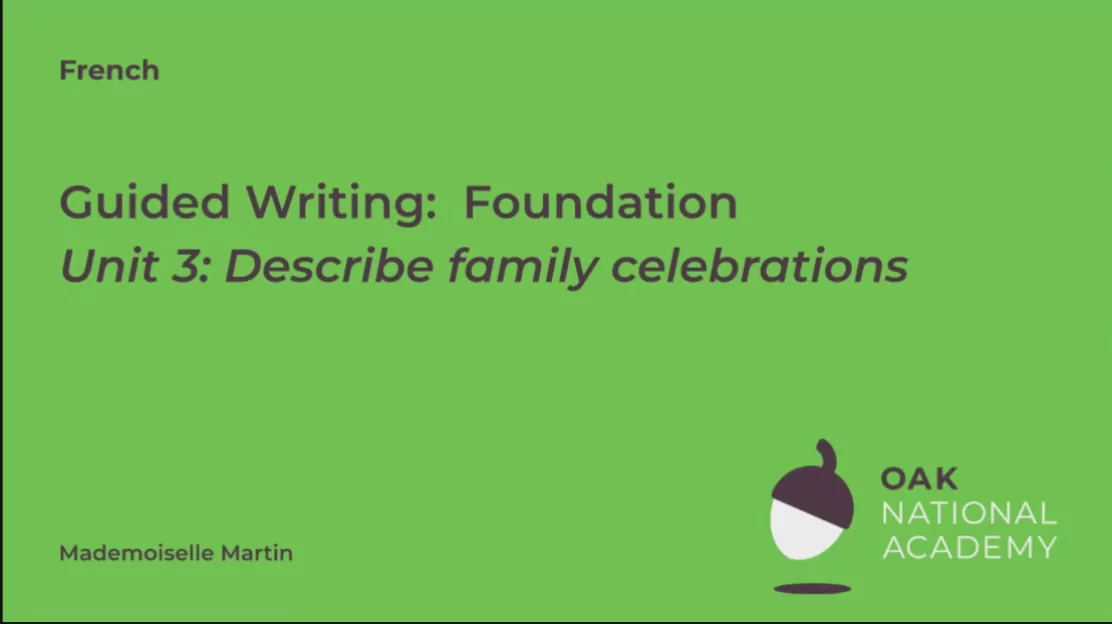 Guided writing: Describe family celebrations (Foundation)