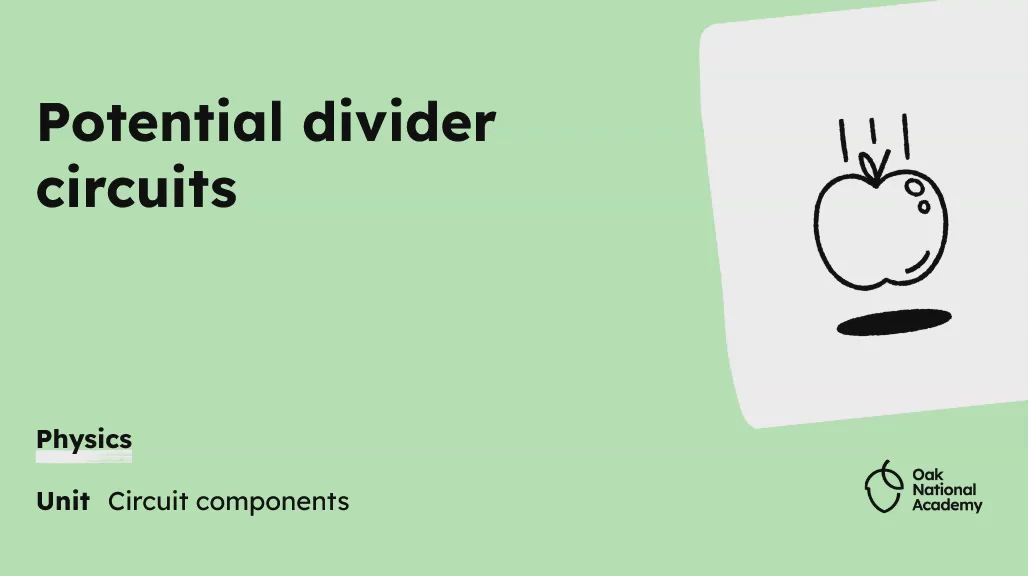 Potential divider circuits