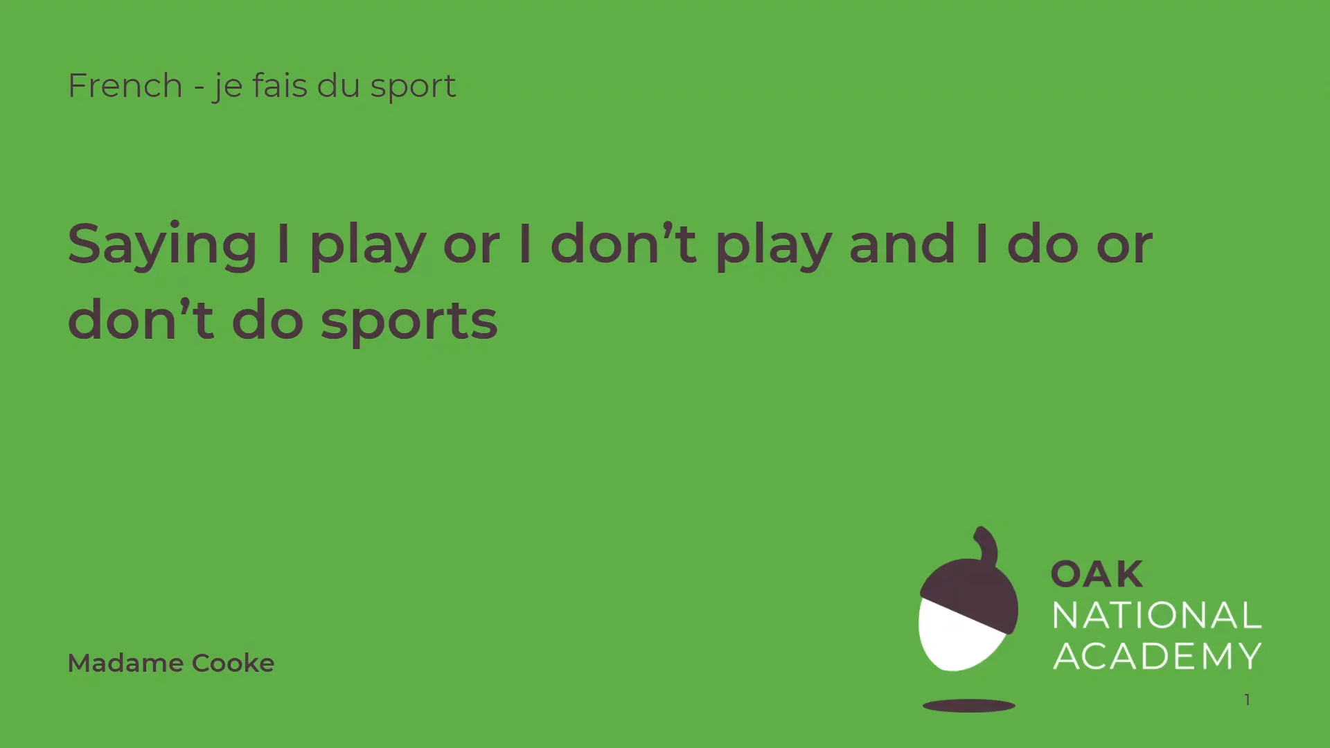 Saying I play or don't play and I do or don't do sports