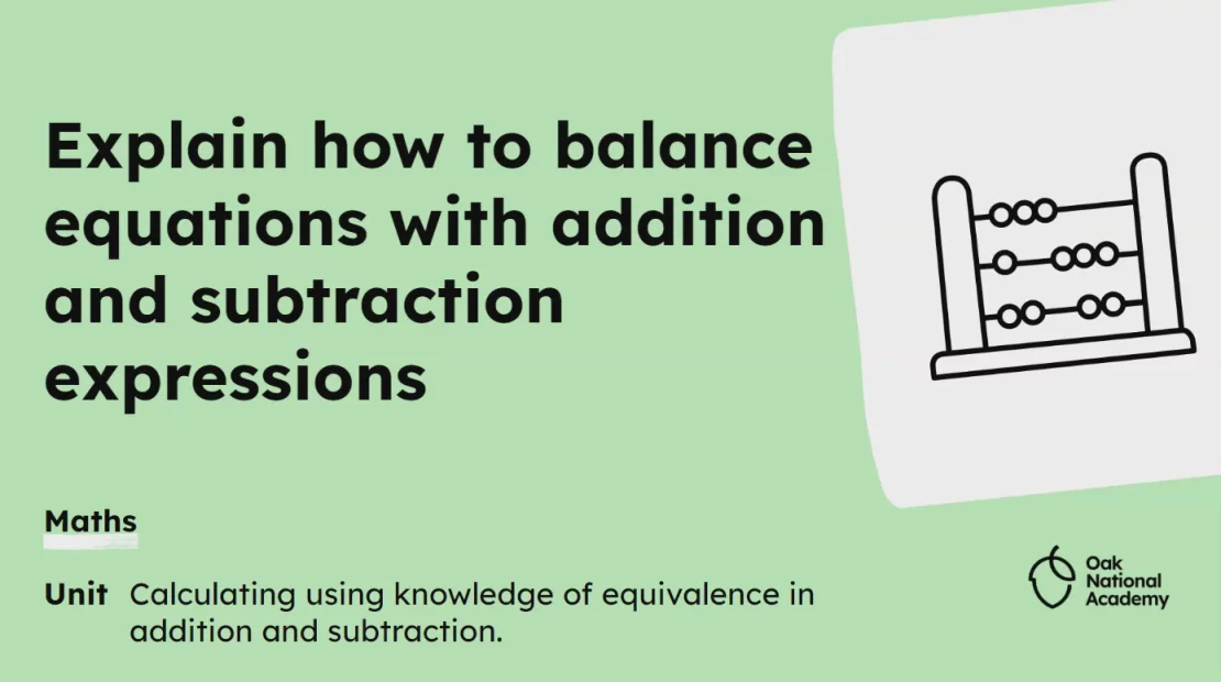 Explain how to balance equations with addition and subtraction expressions