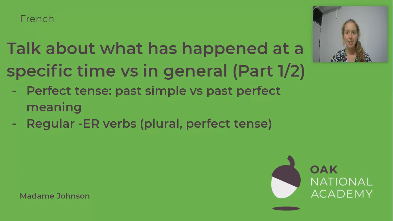 Talk about what has happened at a specific time vs in general (Part 1/2)