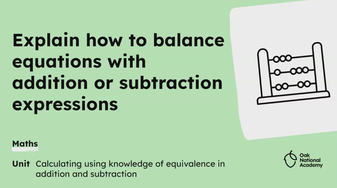 Explain how to balance equations with addition or subtraction expressions