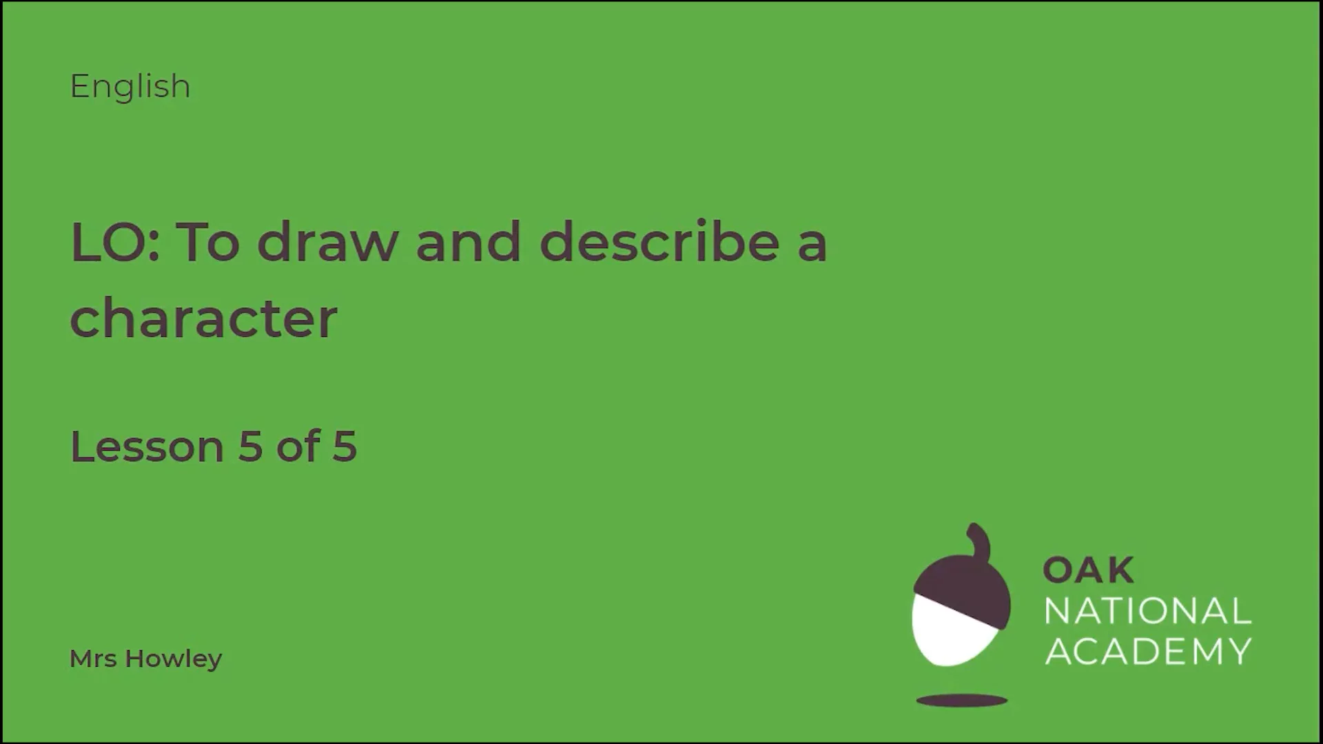 To draw and describe a character