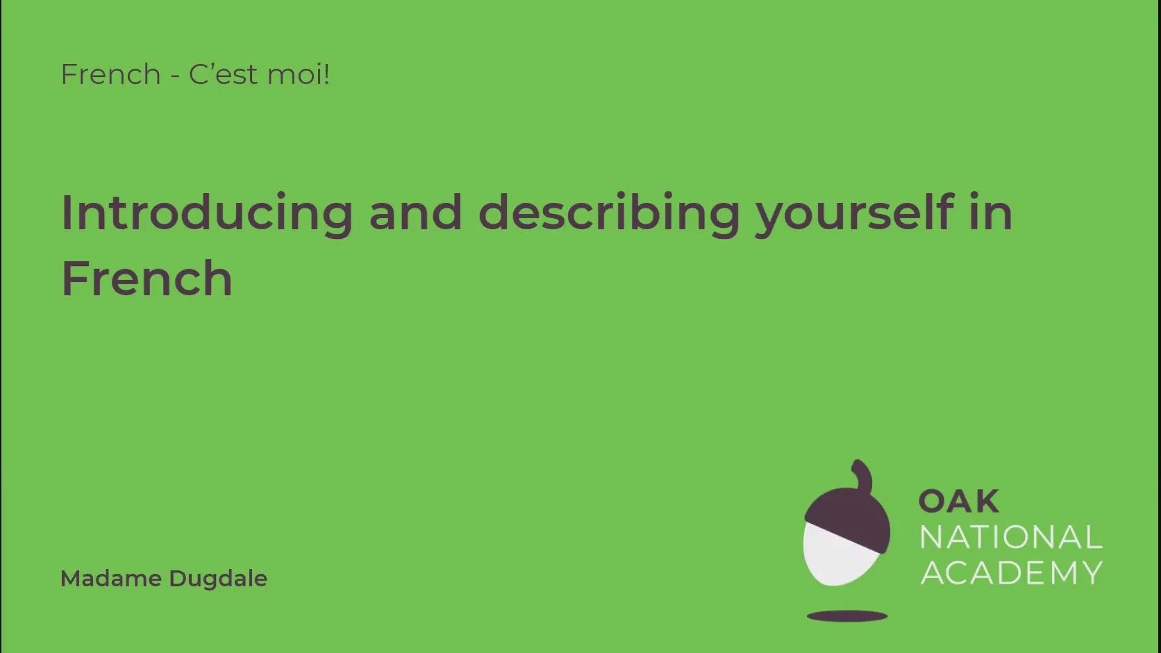 Introducing and describing yourself in French