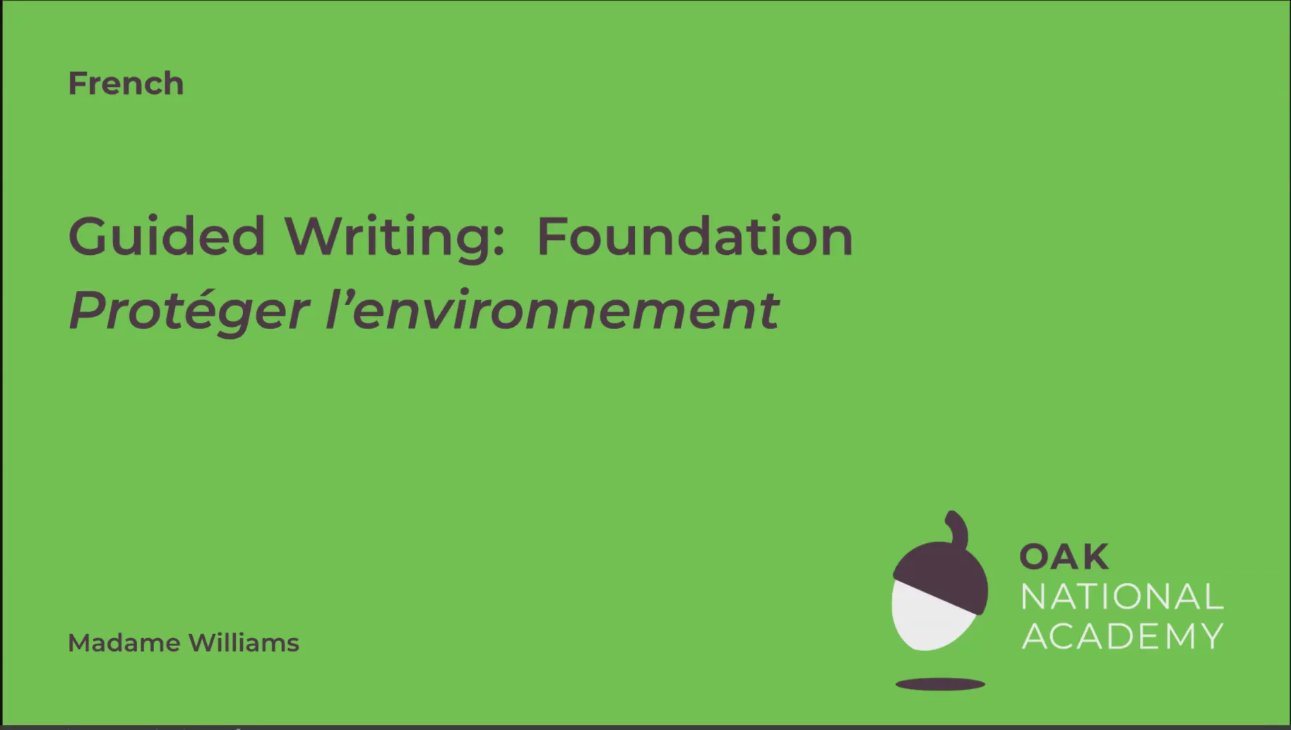 Guided Writing Foundation:  Environment
