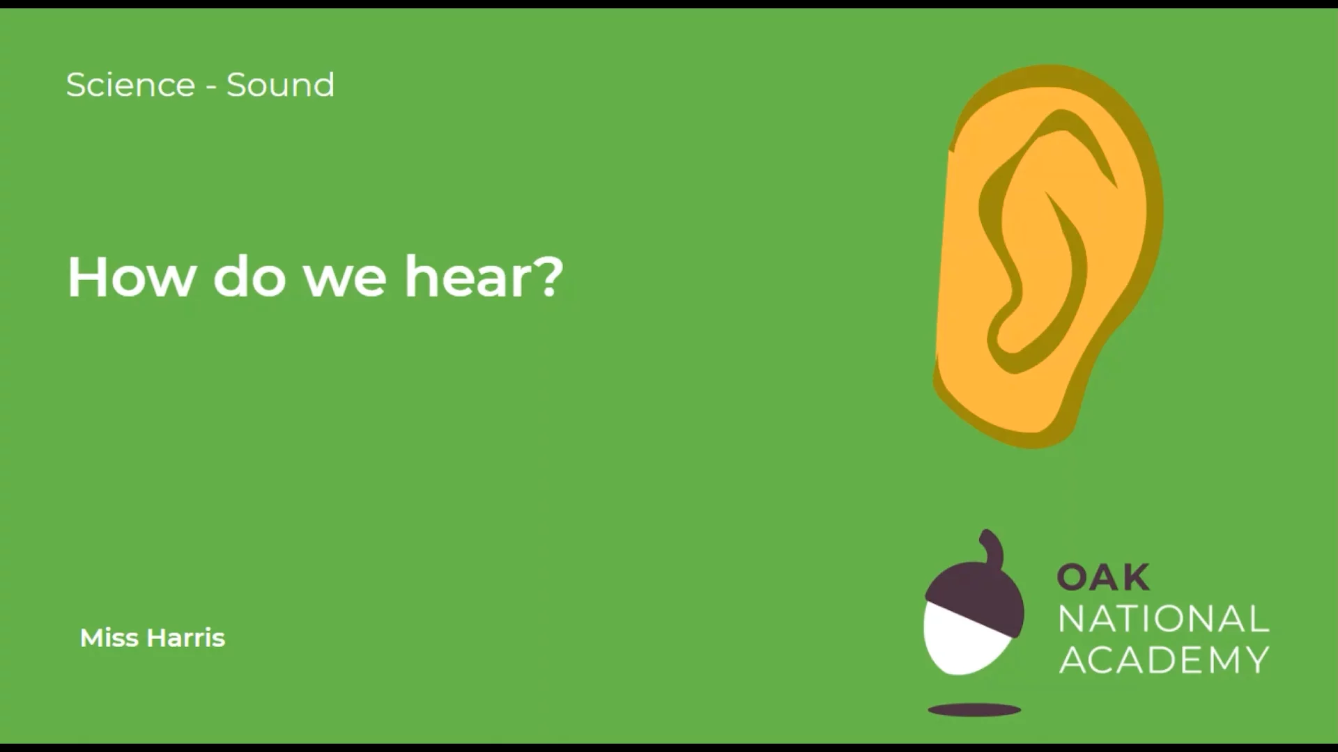 How do we hear?