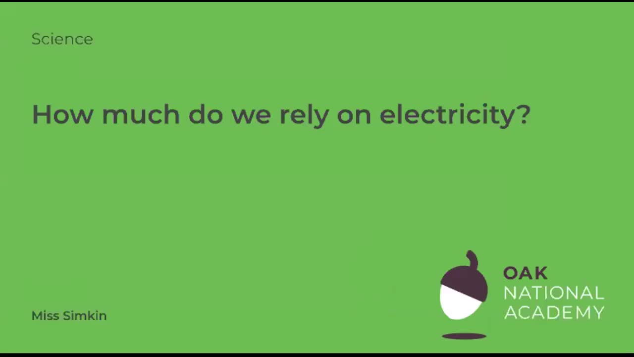 How much do we rely on electricity?