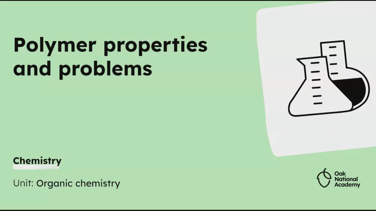 Polymer properties and problems