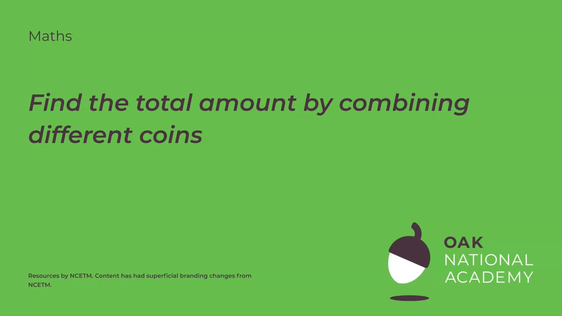 Find the total amount by combining different coins