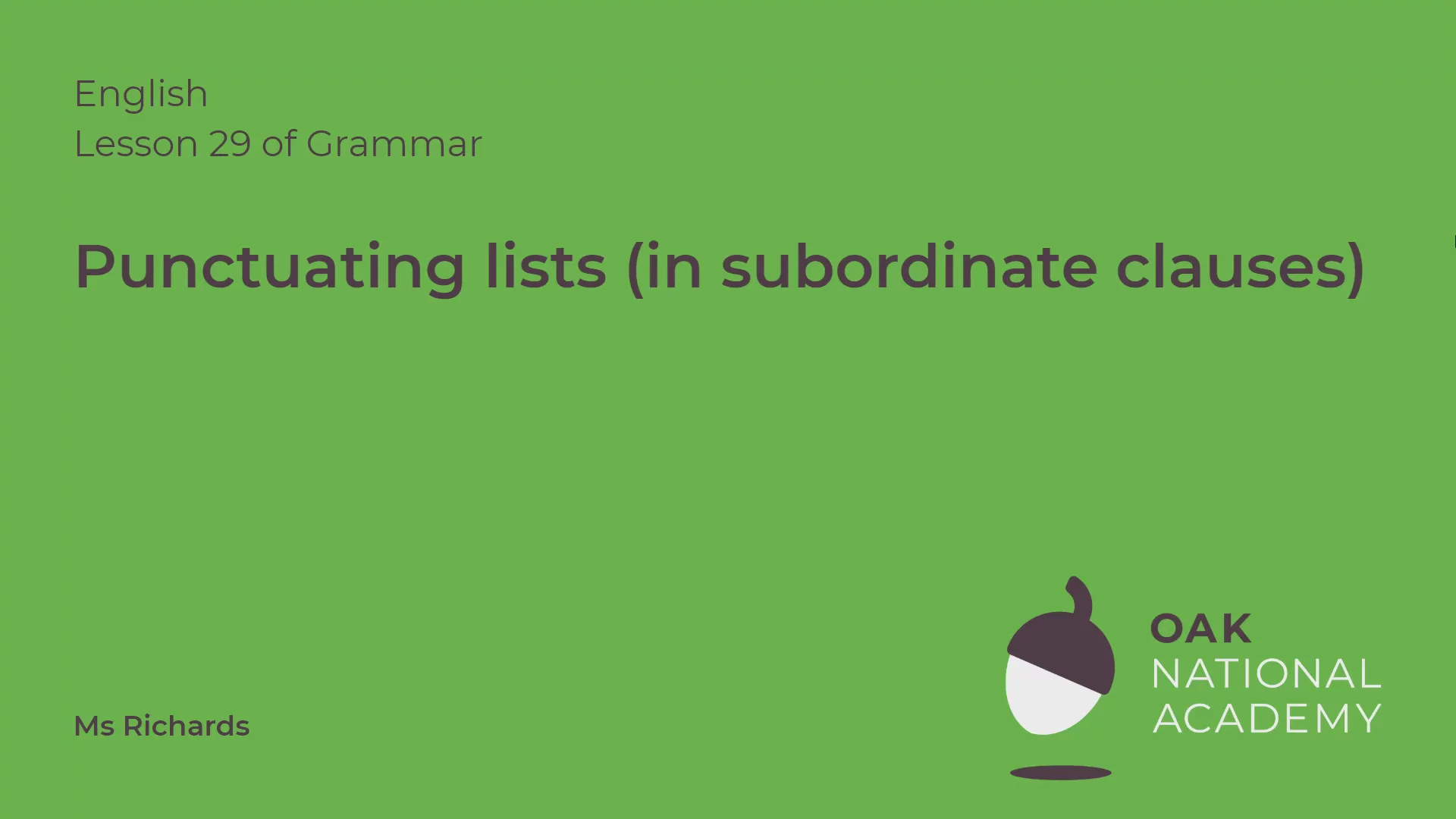 Punctuating lists in subordinate clauses