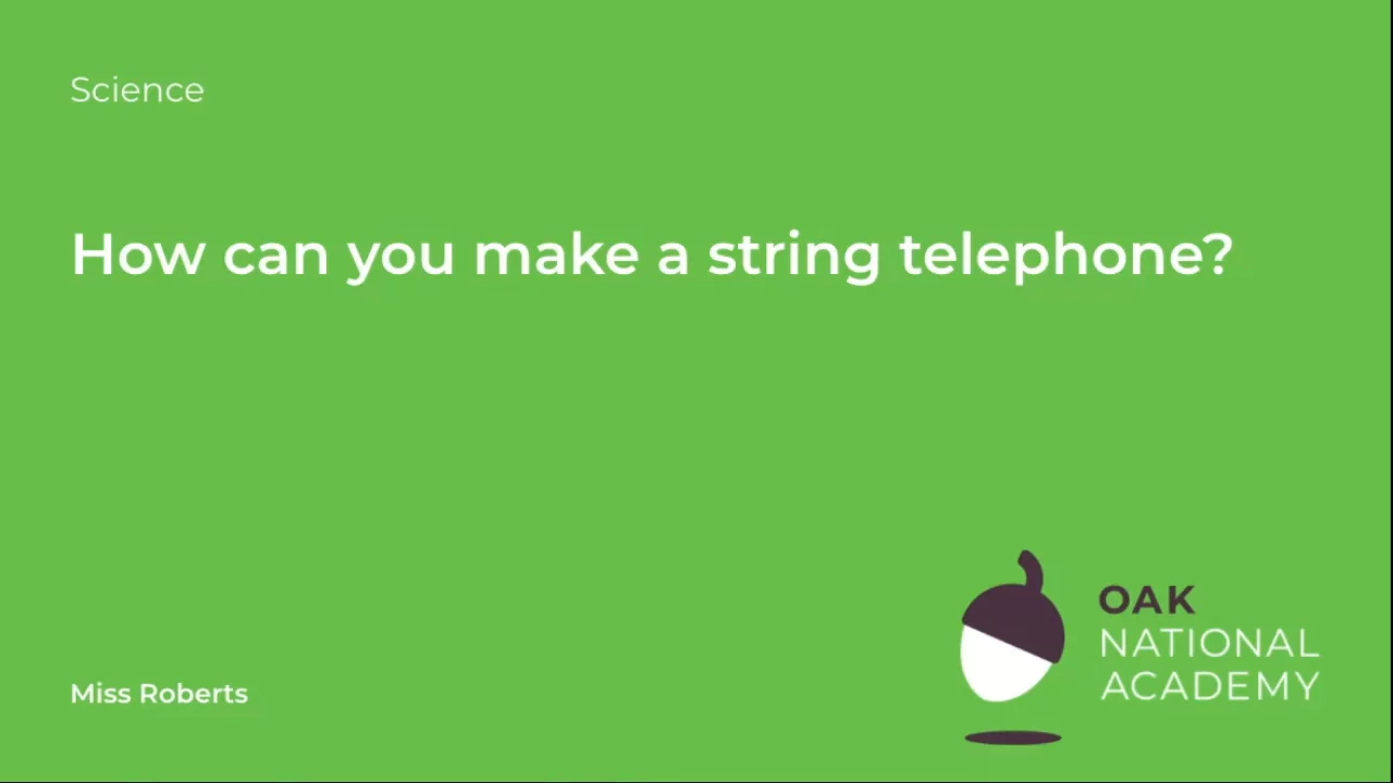 How can you make a string telephone?