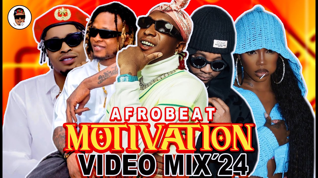 AFROBEAT 2024 | MOTIVATION MIX 2024| HUSTLE MIXTAPE (DJ WYTEE) PATORANKING| SPYKI| TENI| SYNO