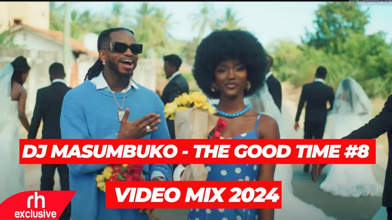 NEW CLUB BANGERS PARTY VIDEO MIX FT BONGO,KENYA,AFROBEATS SONGS BY DJ MASUMBUKO - THE GOOD TIME #8
