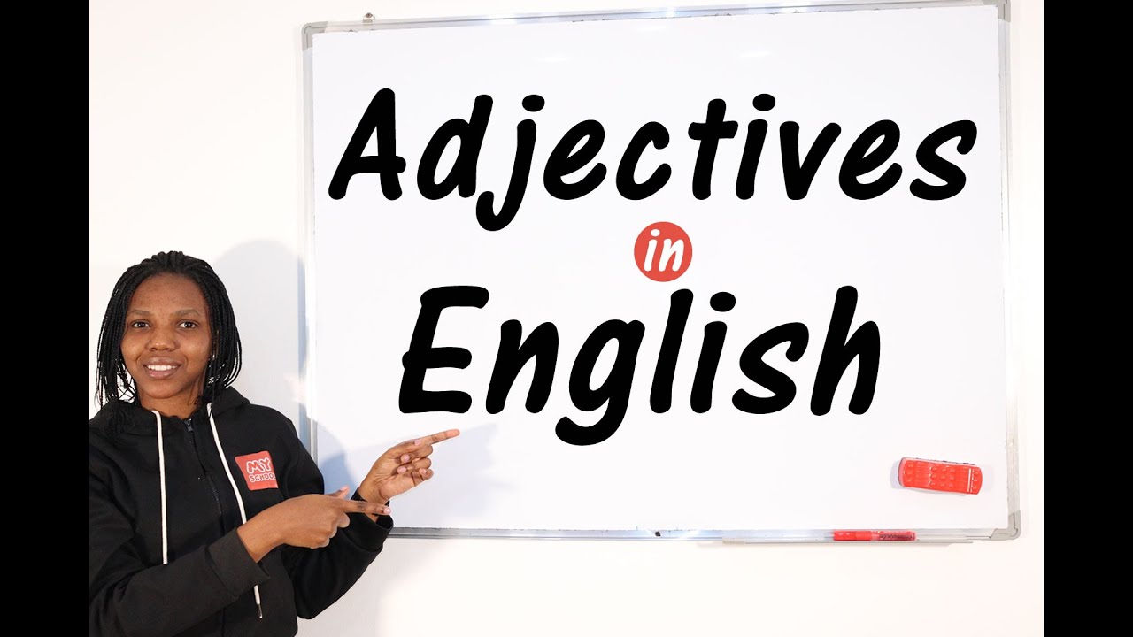 Adjectives - Basic Approach to Advanced - Word Class - English Grammar