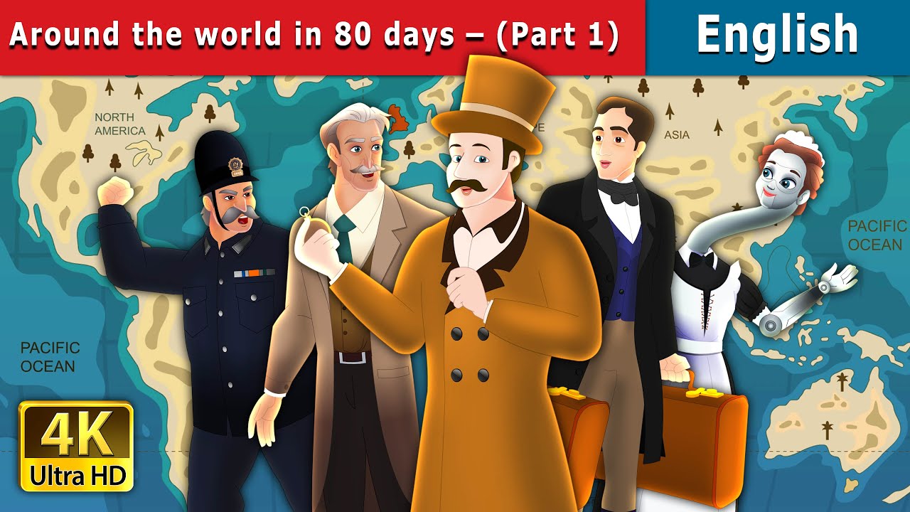 Around the World in 80 days Part 1 Story | Stories for Teenagers | @EnglishFairyTales