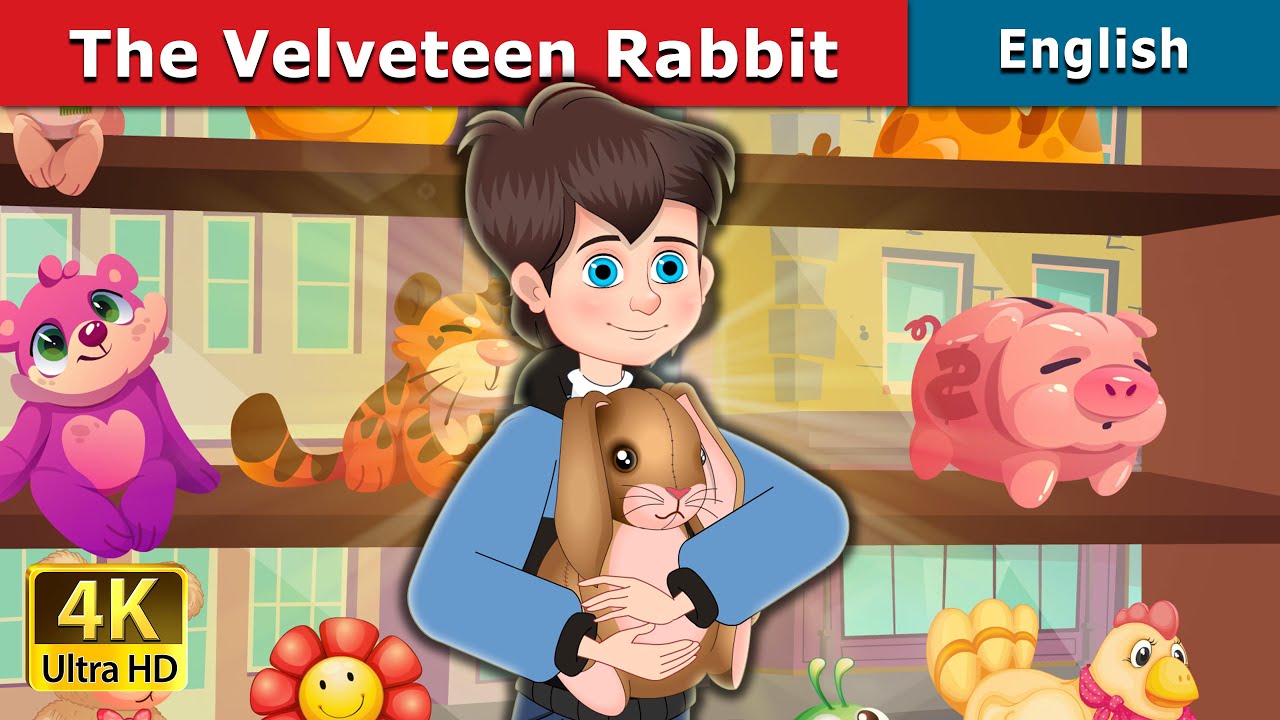 The Velveteen Rabbit Story | Stories for Teenagers | @EnglishFairyTales