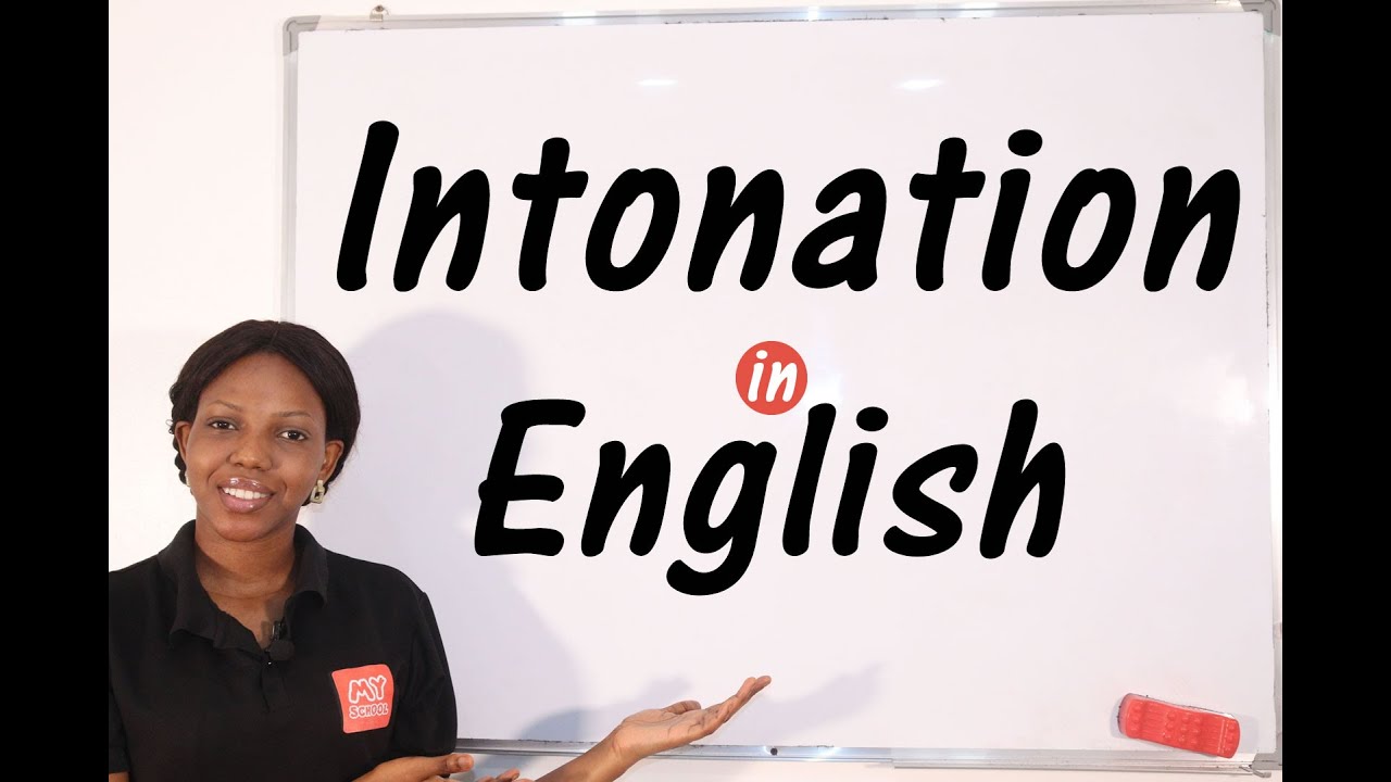 Intonation - Meaning/Concepts/Functions/Types/Examples