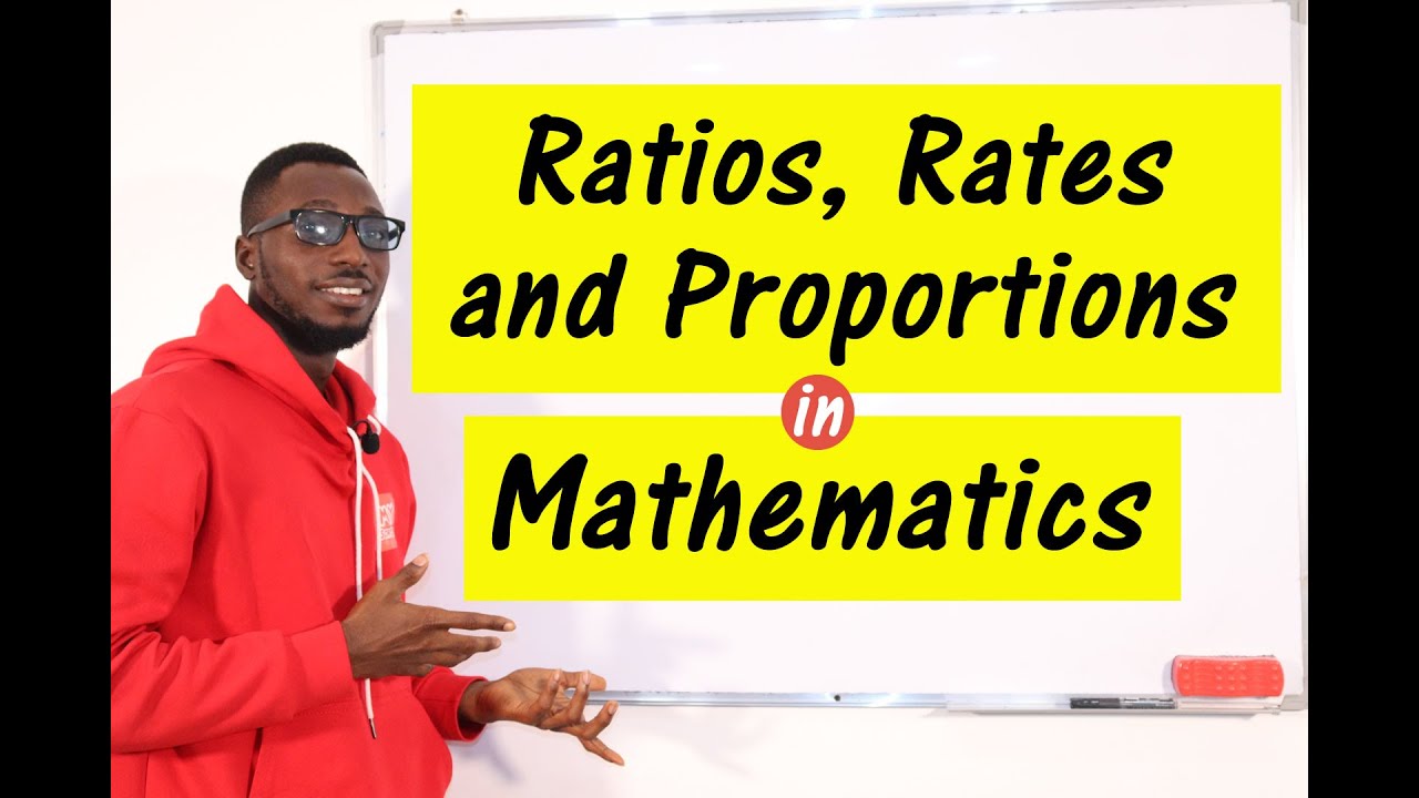 Ratios, Rates and Proportions in Mathematics