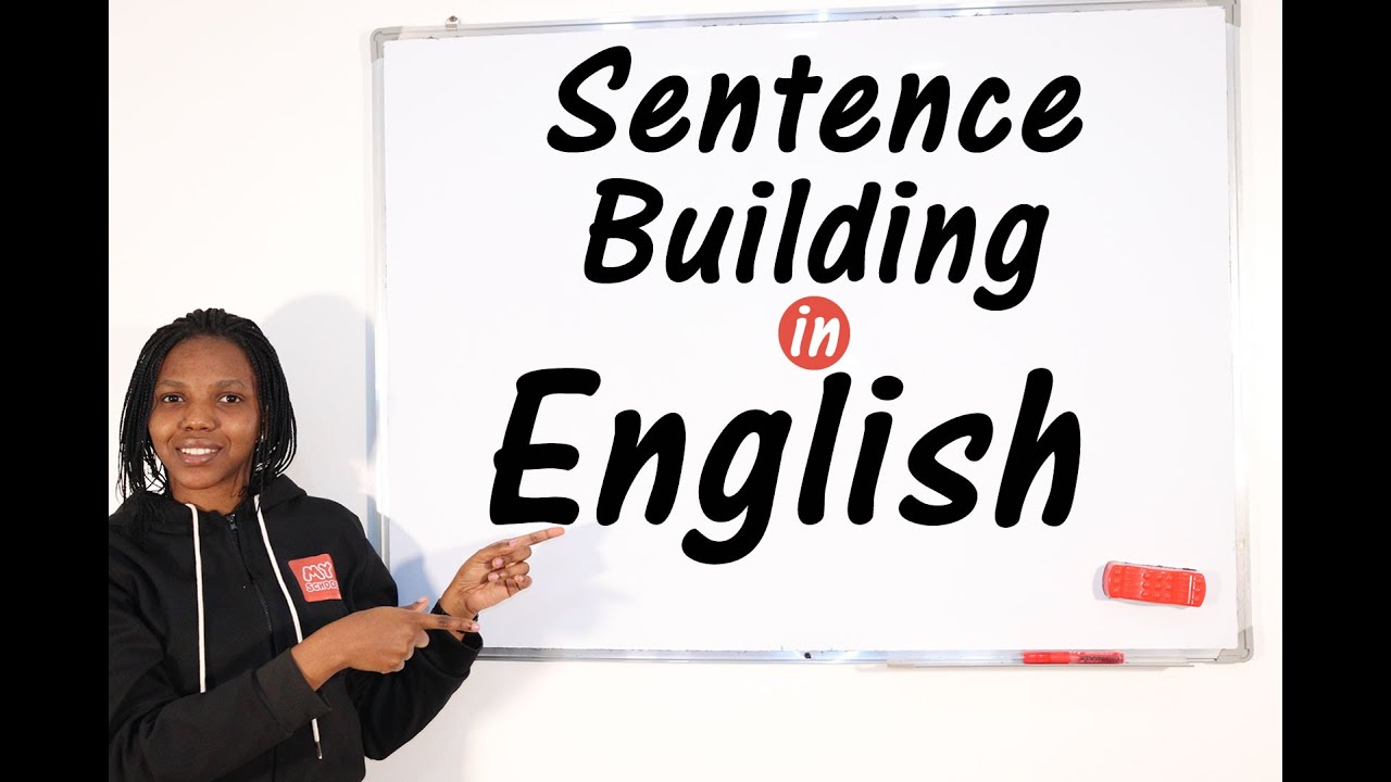 Sentence Building - The concept of a sentence