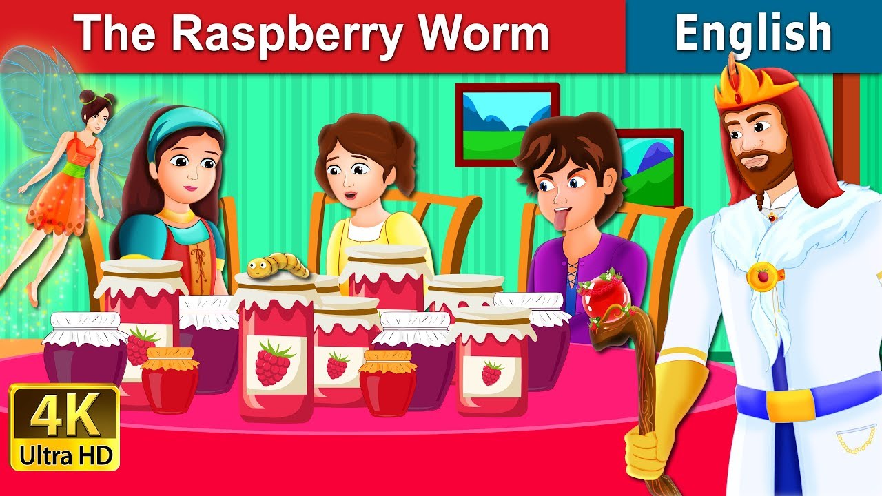 The Raspberry Worm Story | Stories for Teenagers | @EnglishFairyTales