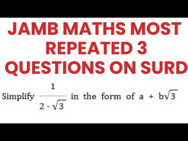 jamb maths questions 2021.Jamb cbt maths Jamb maths past questions 2020|2019. jamb maths topic surd.
