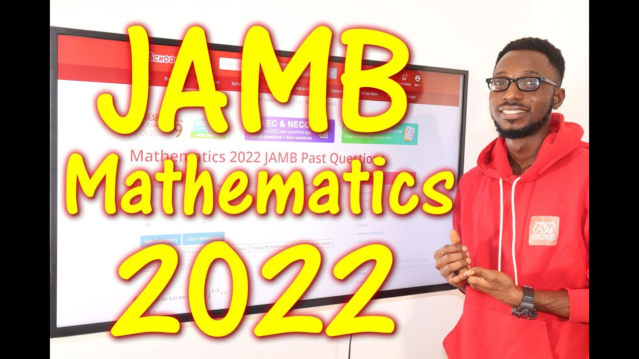 2022 JAMB Mathematics Past Questions