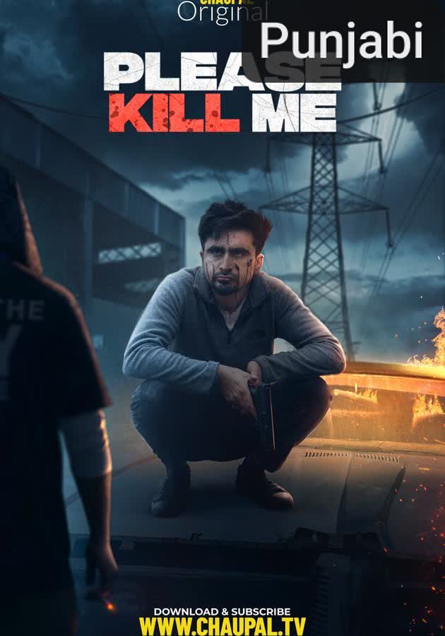 Please Kill Me [Punjabi]