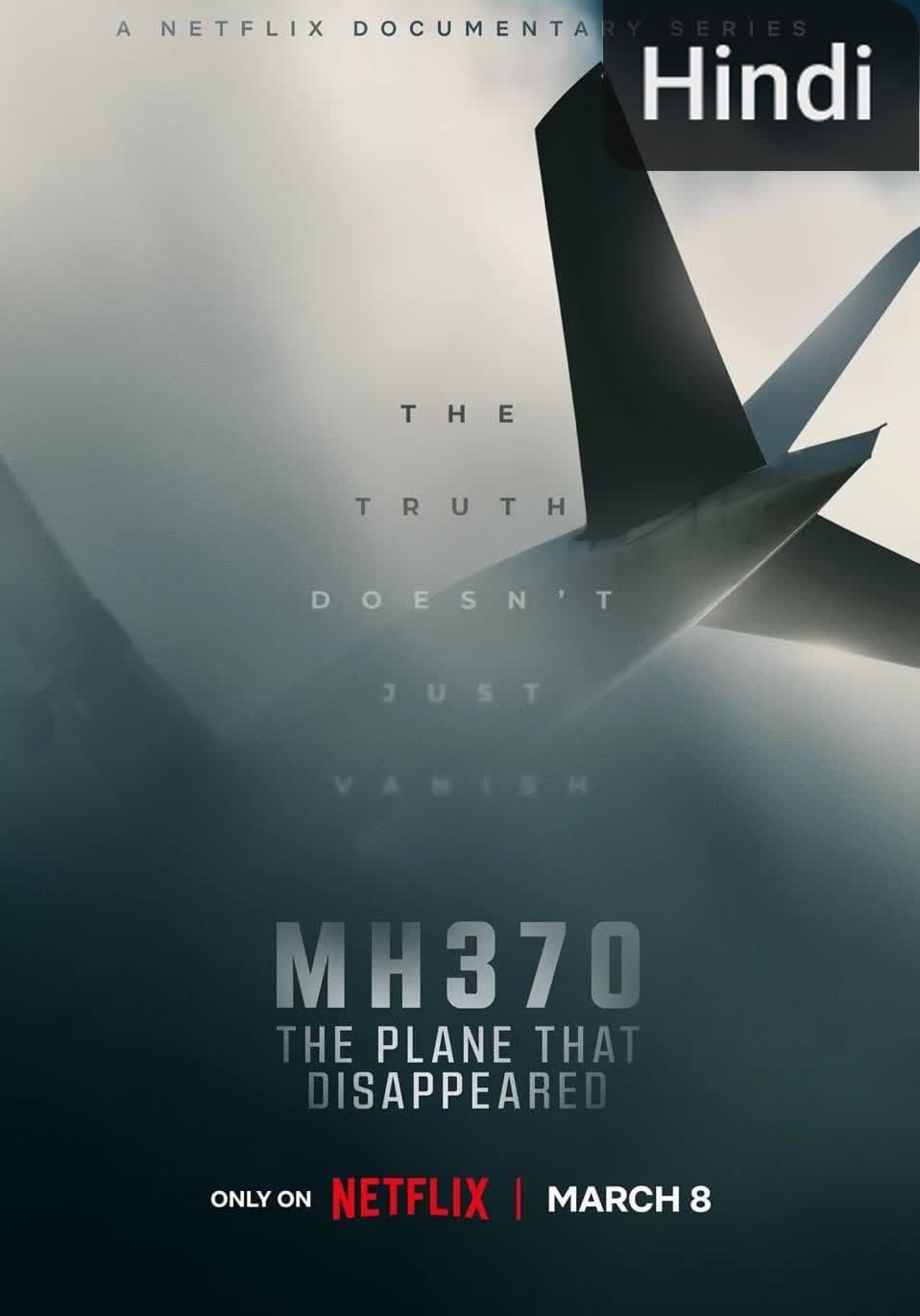 MH370: The Plane That Disappeared [Hindi]