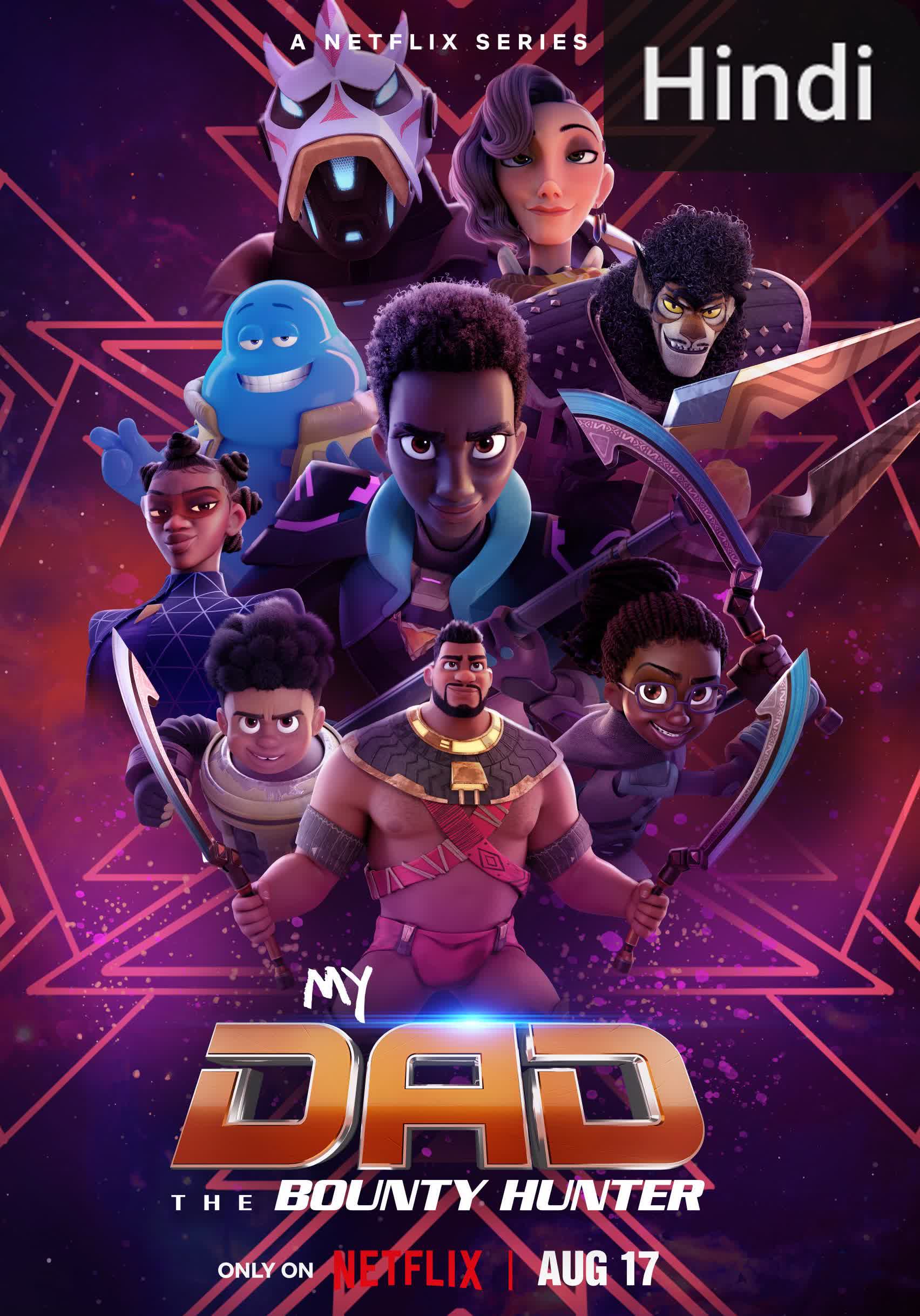 My Dad the Bounty Hunter [Hindi] S1-S2