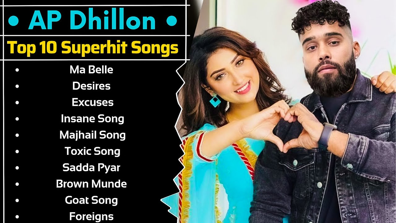 AP Dhillon All Songs 2022 | New Punjabi Song 2022 | Best Songs Ap Dhillon | All Punjabi Songs Mp3
