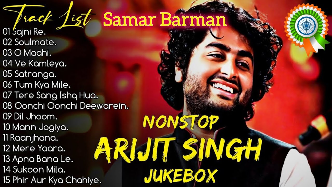 Best Of Arijit Singh 2024 || Arranged by Samar Barman || Arijit Singh Jukebox Songs🥺💔✨