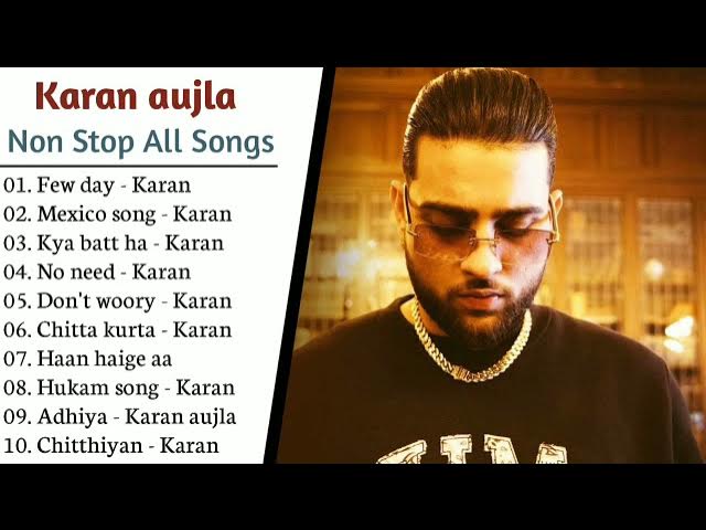 Karan Aujla All New Song 2021 | New Punjabi Jukebox 2021 | Best Songs Karan Aujla | All Punjabi Song