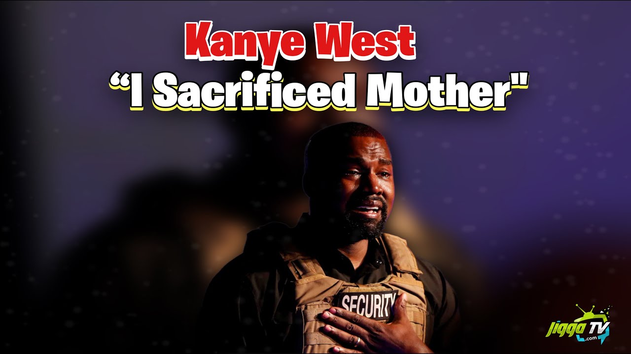 Kanye aka Ye "I sacrificed my Mother"  Michael Jordan Dr. Dre & Bill Cosby sacrificed .............