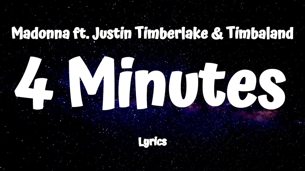 Madonna - 4 Minutes (Lyrics) ft. Justin Timberlake & Timbaland