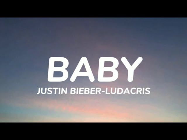 Justin Bieber - Baby ft.Ludacris ( Lyrics )