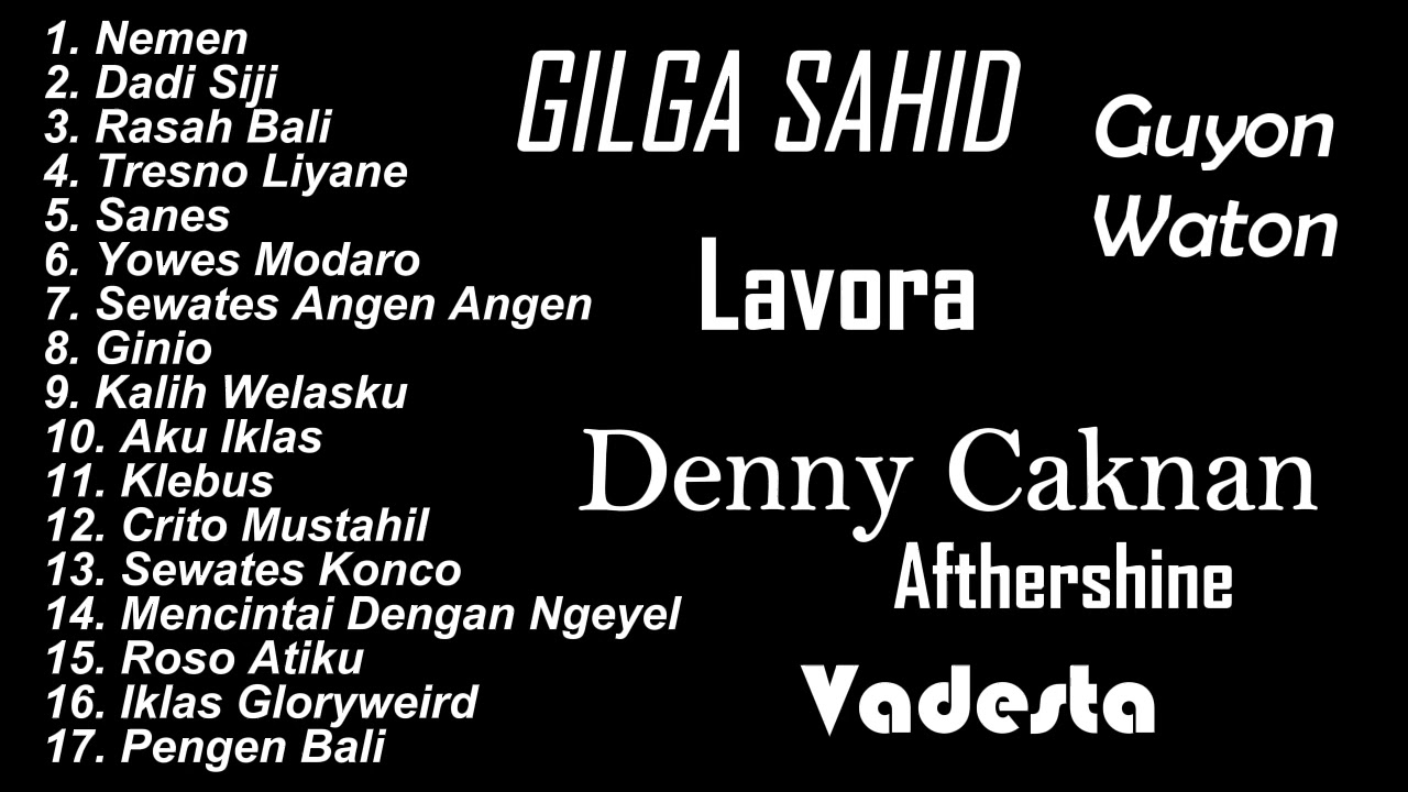 LAGU JAWA POPULER 2023 - GILGA SAHID - GUYON WATON - LAVORA - DENNY CAKNAN - AFTERSHINE - VADESTA