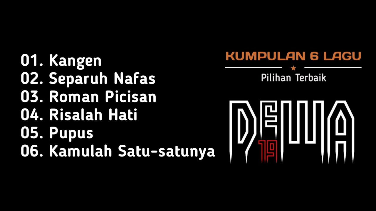 KUMPULAN LAGU DEWA 19 TERPOPULER