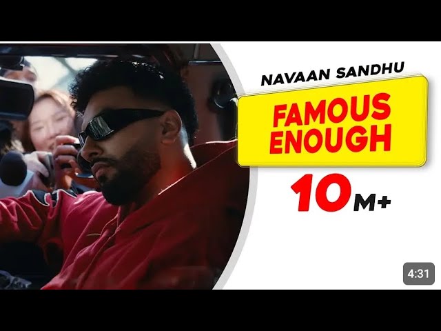Famous Enough (Official Video) | Navaan Sandhu |ft.TanuGrewal |Gurlez Akhtar |New Punjabi Songs 2024