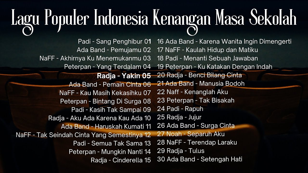 Lagu Populer Indonesia Kenangan Masa Sekolah | Padi Ada Band Naff Peterpan Radja