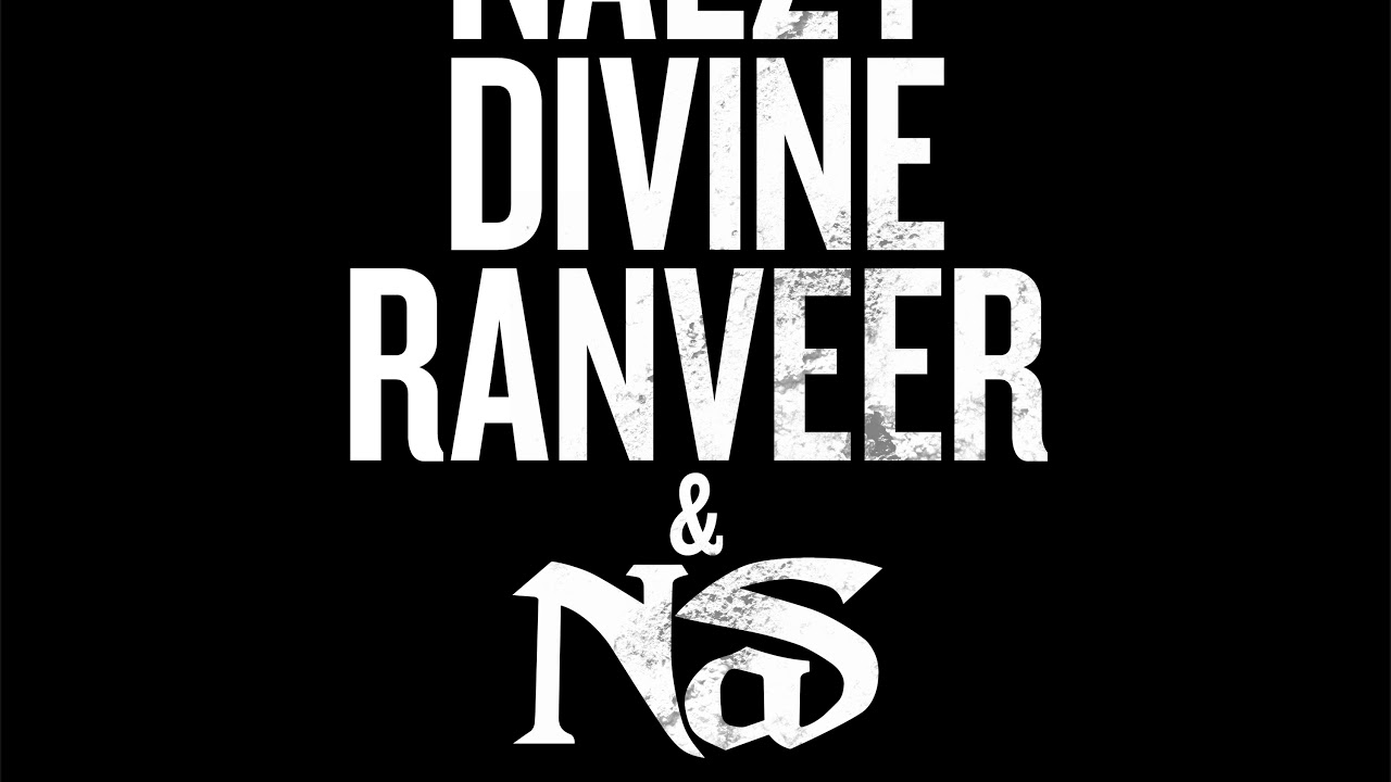 Nas feat. DIVINE, Naezy, Ranveer Singh - NY Se Mumbai